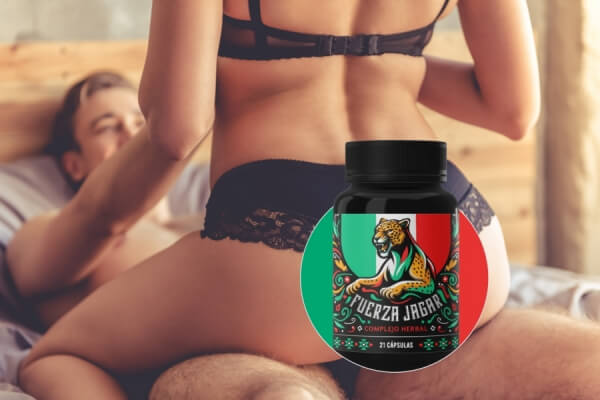 Fuerza Jagar capsules Reviews Mexico - Opinions, price, effects